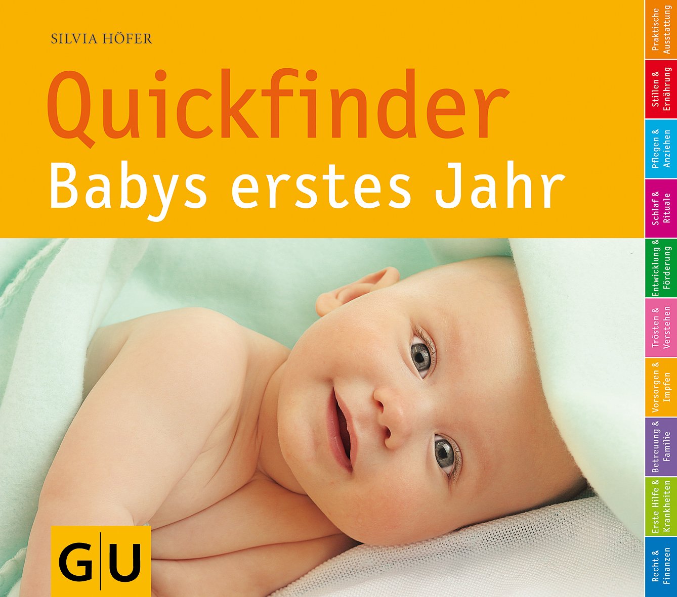 Quickfinder Babys erstes Jahr (GU Quickfinder Partnerschaft & Familie) Parents & Children