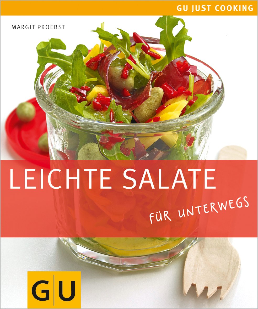 Leichte Salate: für unterwegs (GU Just cooking) Leisure, Home & Garden