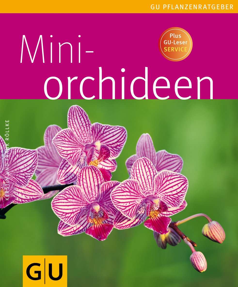 Mini-Orchideen: Plus GU-Leser Service Garden & Plants