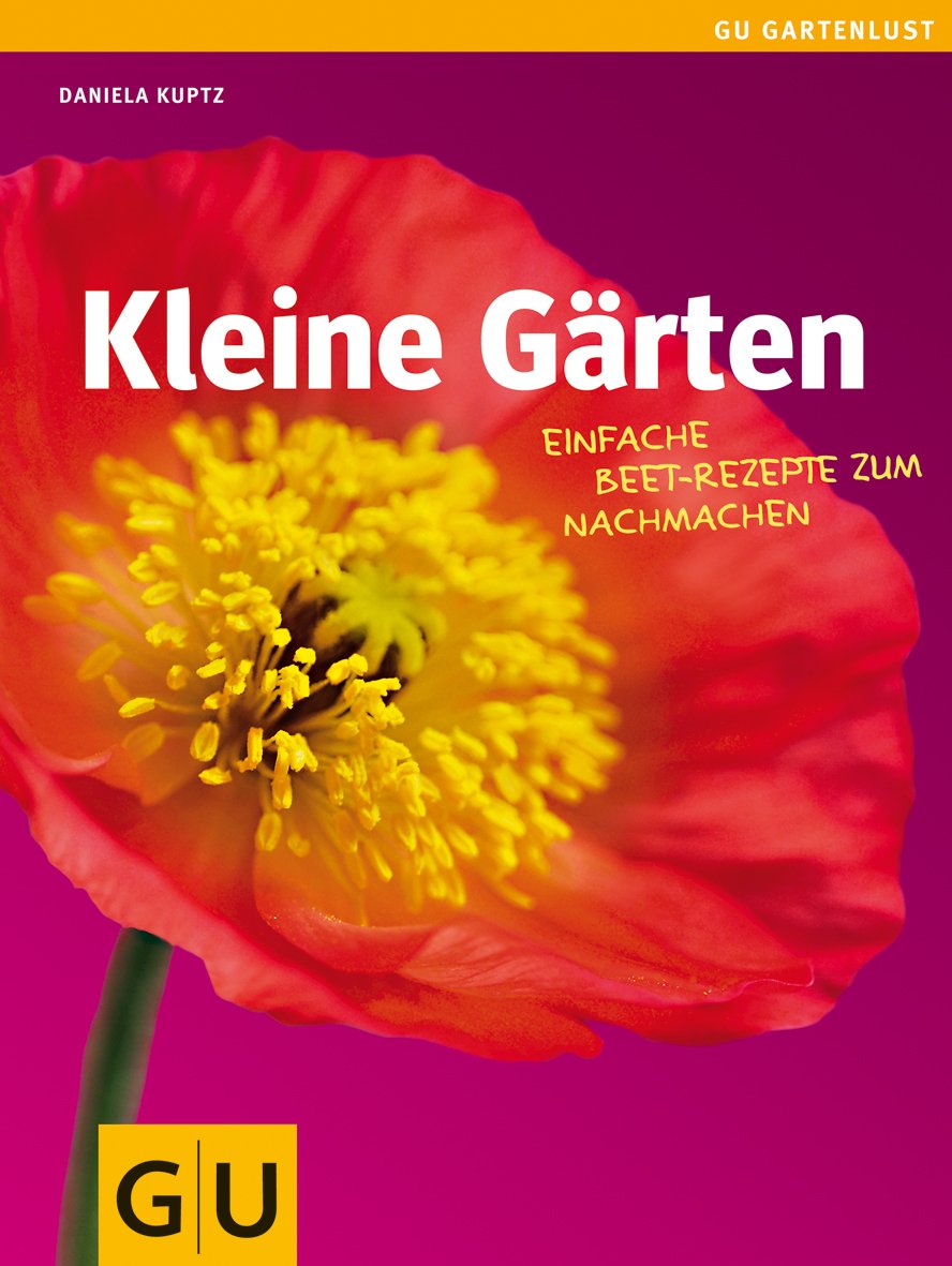 Kleine Gärten: Einfache Beet-Rezepte zum Nachmachen (Gartengestaltung) Garden & Plants