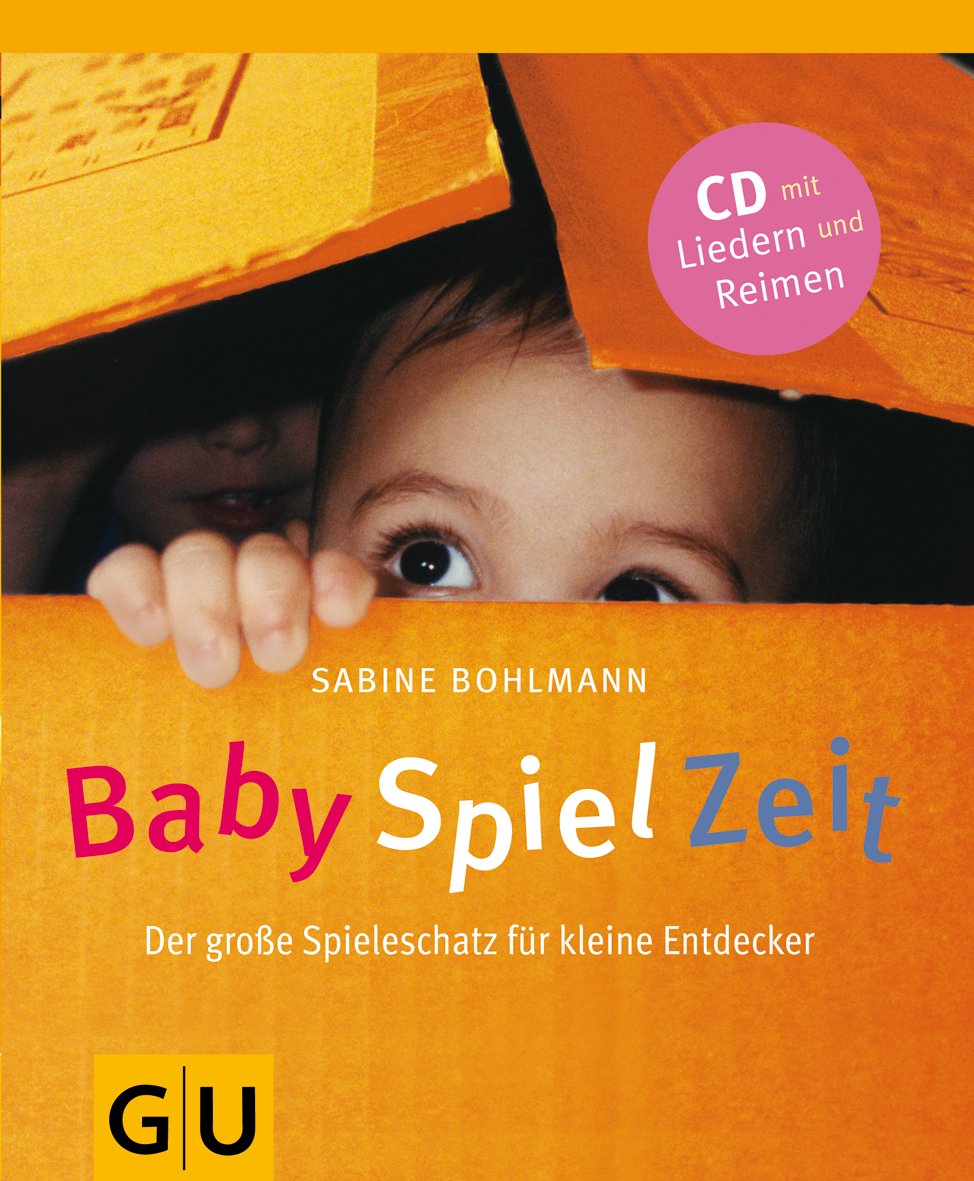 BabySpielZeit (mit Audio-CD): Der große Spieleschatz für kleine Entdecker Parents & Children