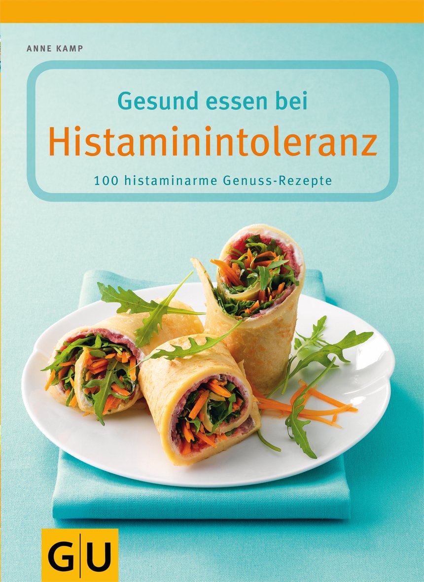 Gesund essen bei Histaminintoleranz Medicine