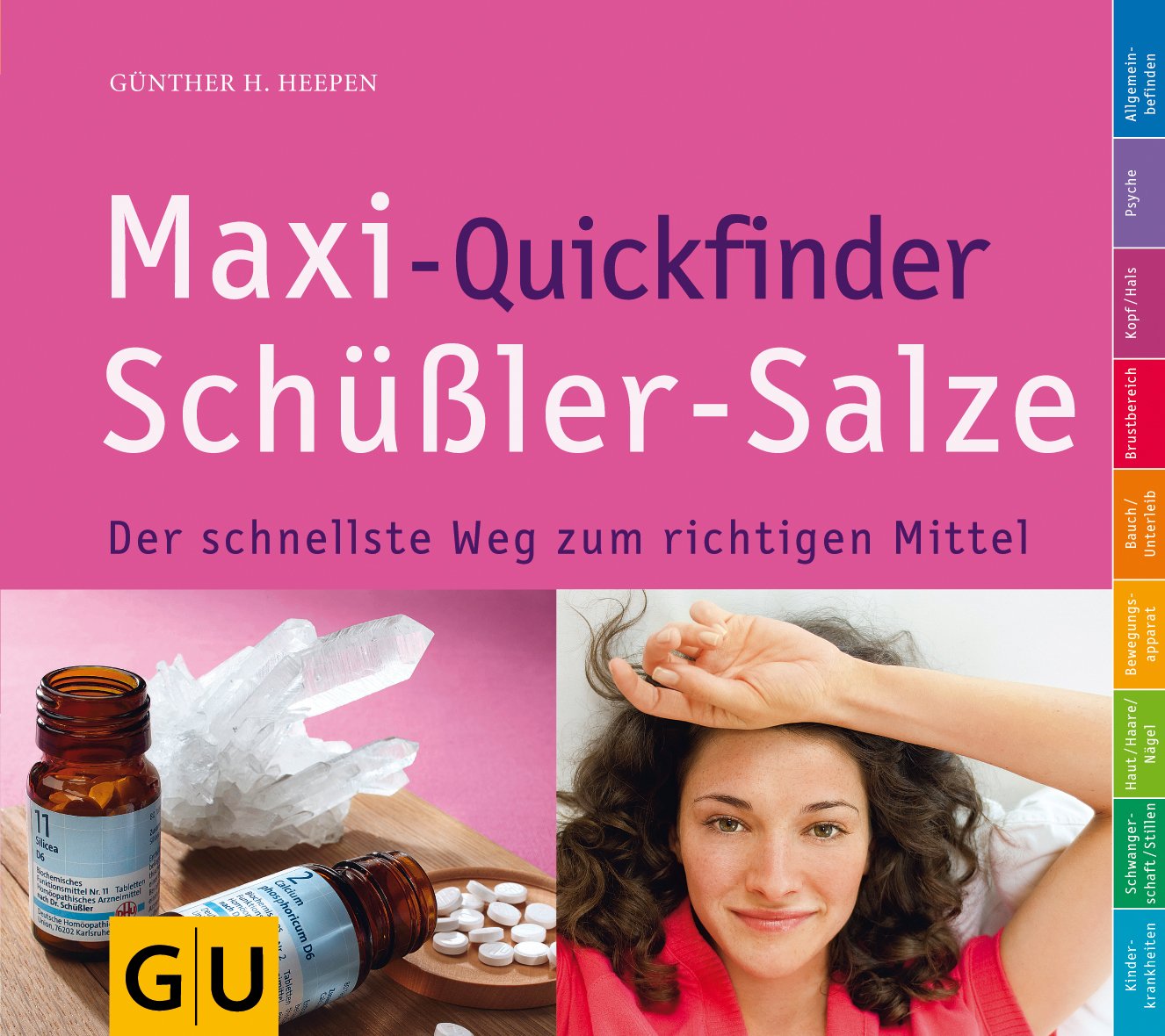 Maxi-Quickfinder Schüßler-Salze: Der schnellste Weg zum richtigen Mittel (GU Quickfinder Körper, Geist & Seele) Health, Nutrition & Fitness