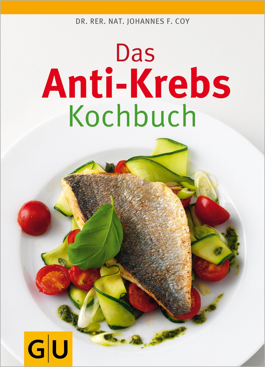 Das Anti-Krebs-Kochbuch (GU Diät&Gesundheit) Leisure, Home & Garden