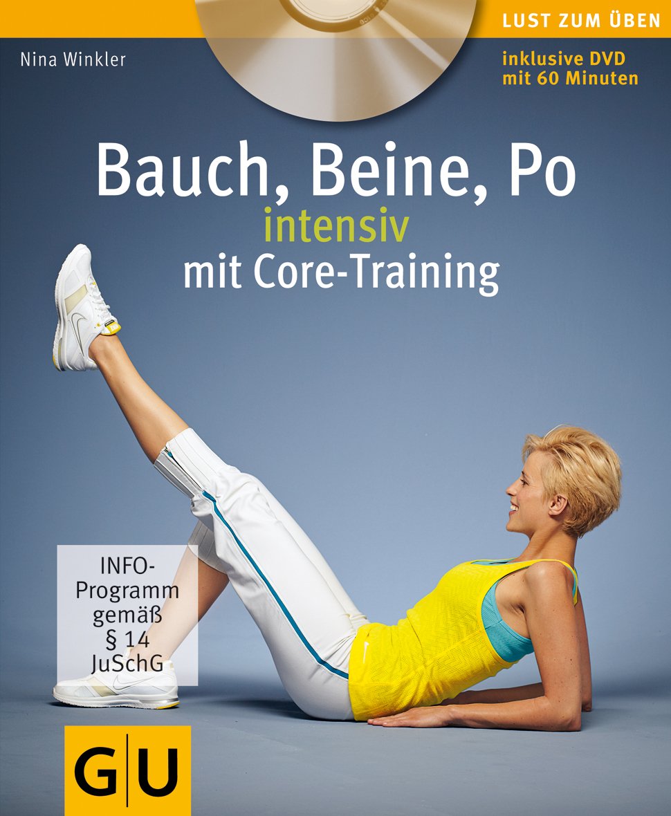 Bauch, Beine, Po intensiv mit Core-Training (GU Multimedia Körper, Geist & Seele) Health, Nutrition & Fitness