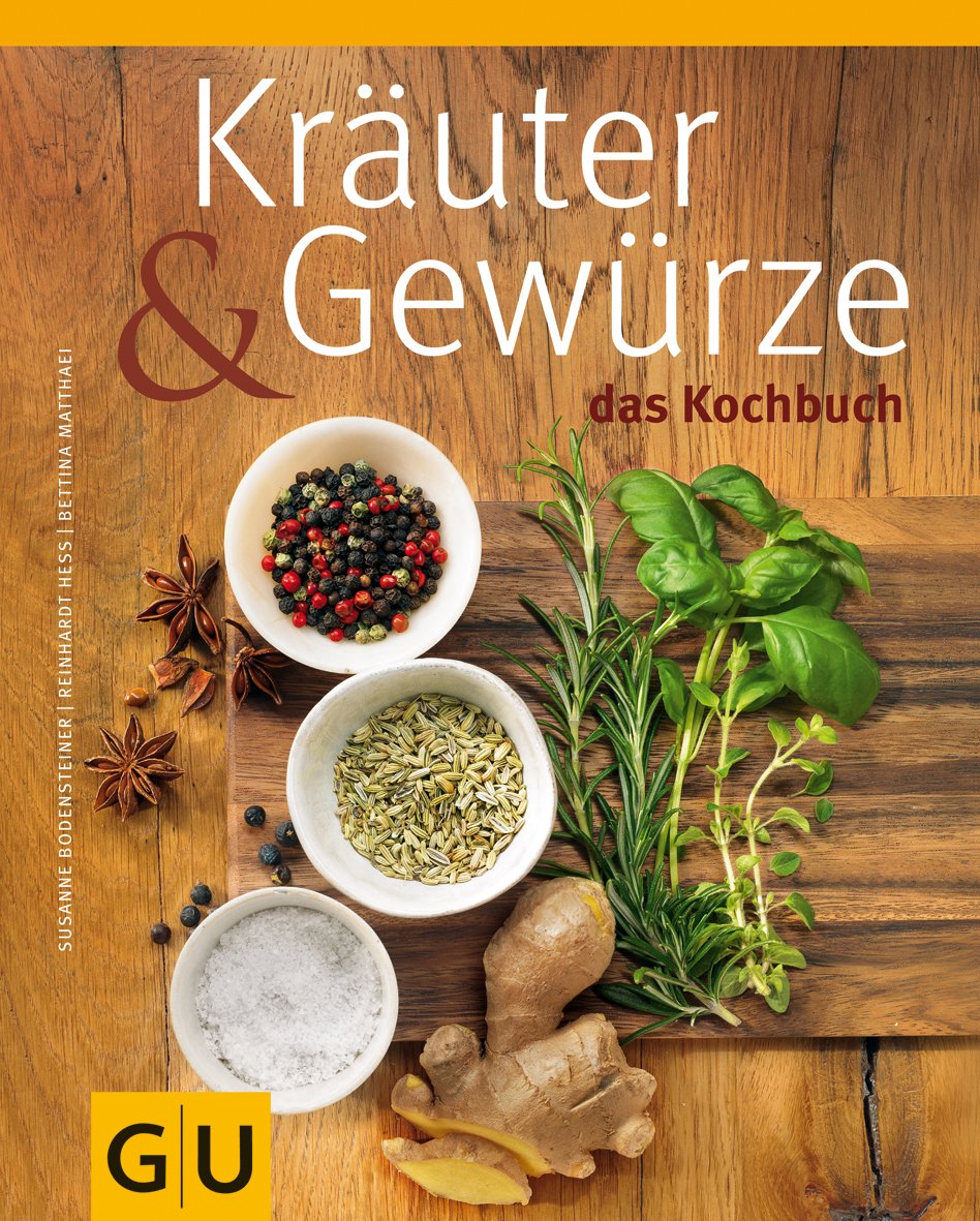Kräuter & Gewürze - Das Kochbuch (GU Themenkochbuch) Leisure, Home & Garden