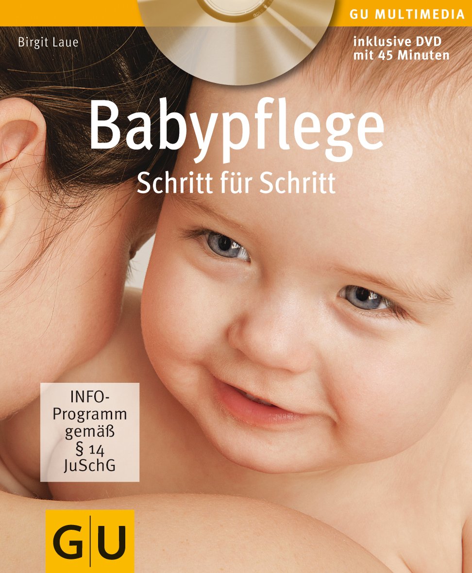 Babypflege Schritt für Schritt (Inkl. DVD) (GU Multimedia Partnerschaft & Familie) Parents & Children