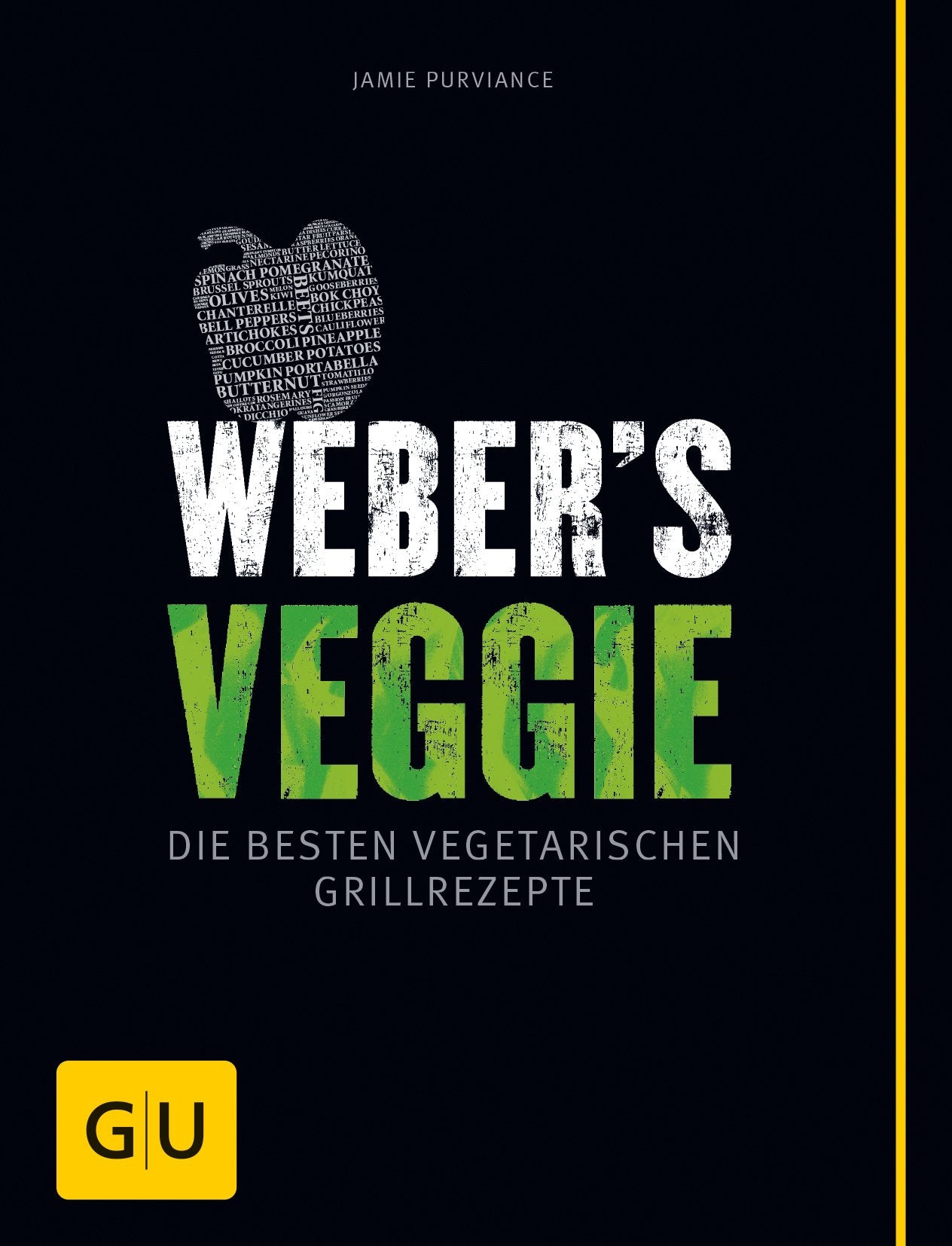 Weber's Veggie: Die besten Grillrezepte book