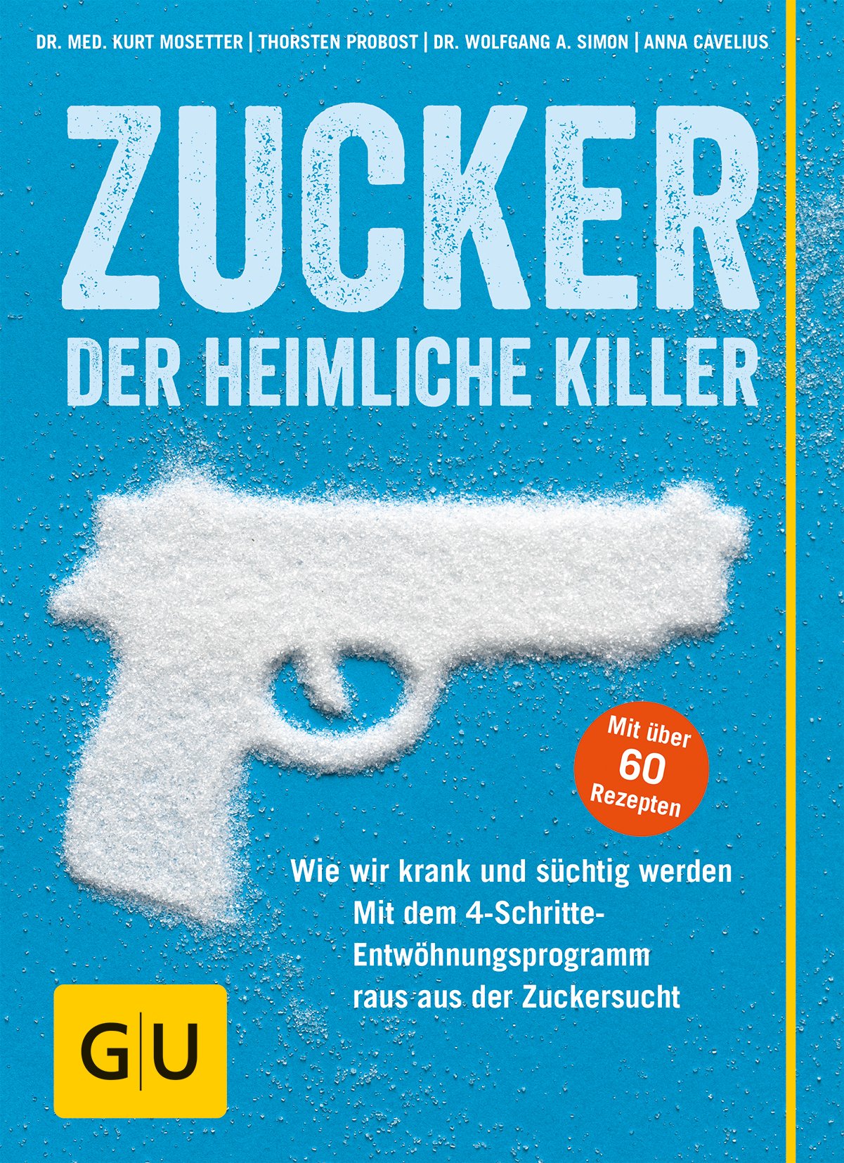 Zucker - Der heimliche Killer Leisure, Home & Garden Books