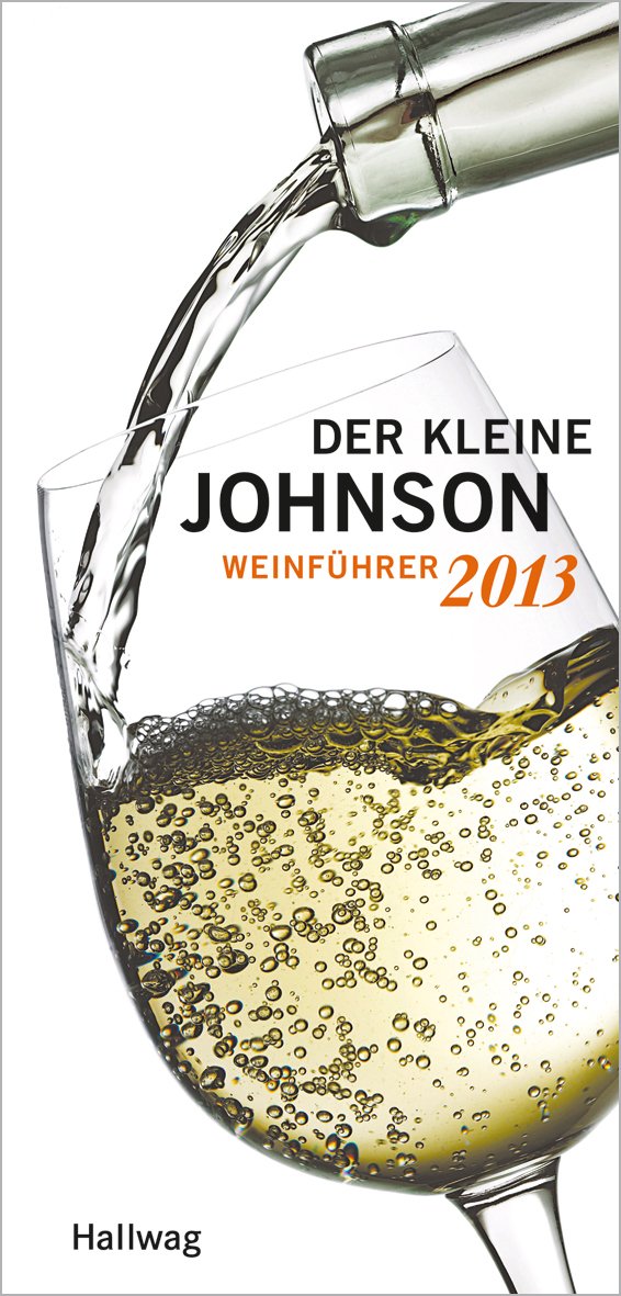 Der kleine Johnson 2013: Weinführer (Hallwag Die Taschenführer) Leisure, Home & Garden