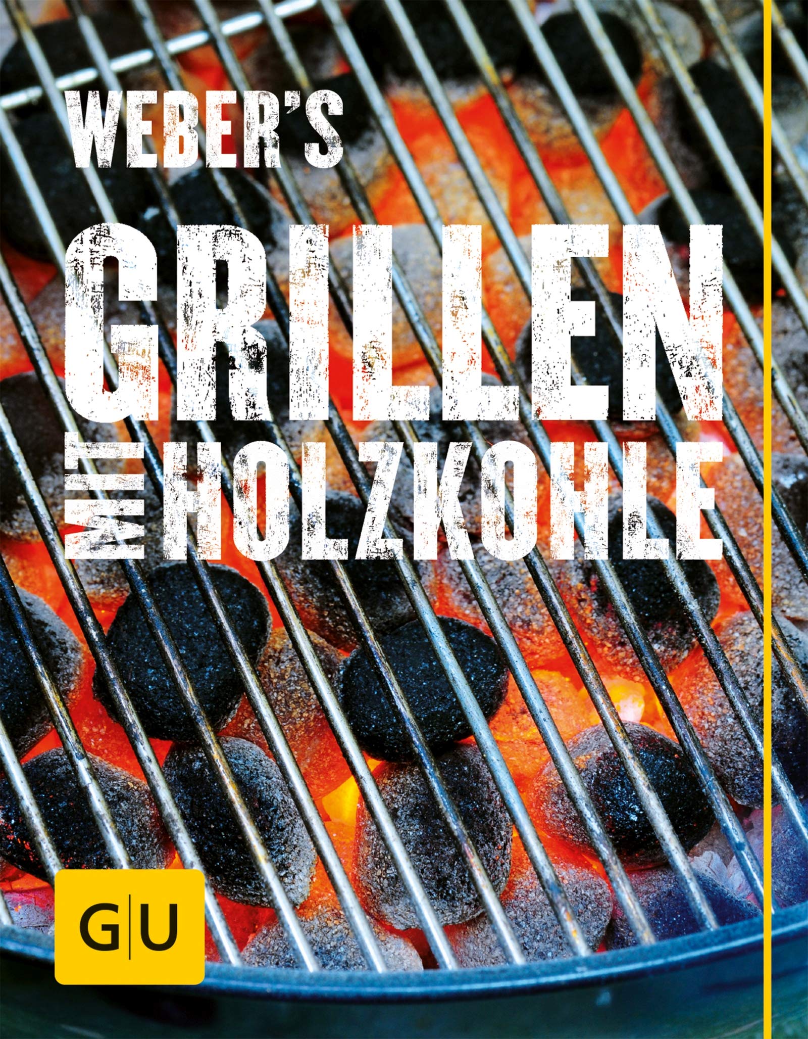 Weber's Grillen mit Holzkohle (GU Weber's Grillen) Books