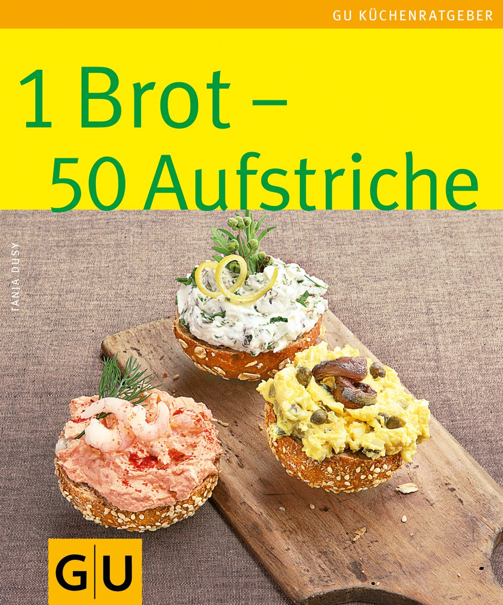 1 Brot - 50 Aufstriche: Limitierte Treueausgabe Leisure, Home & Garden
