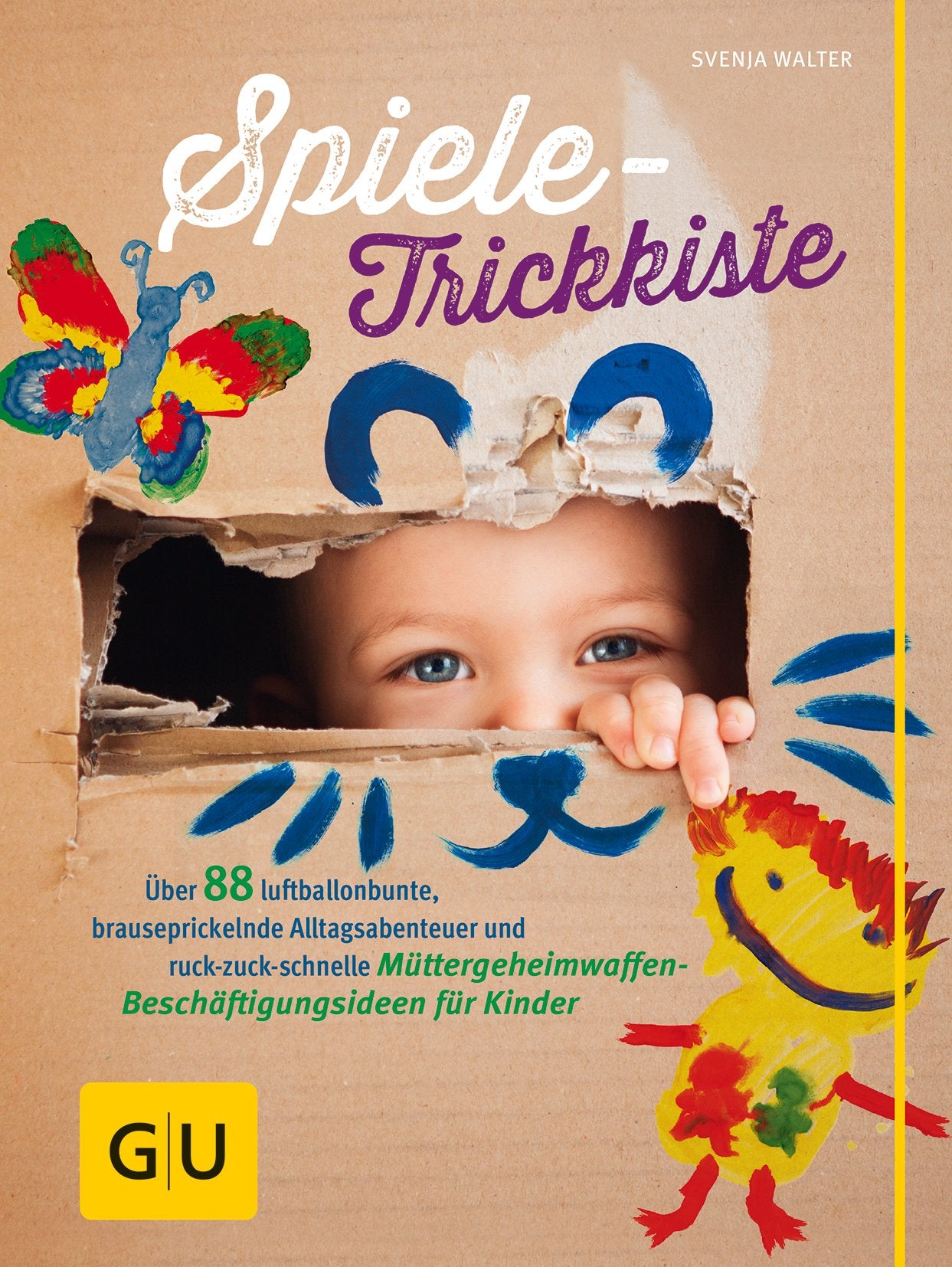 Spiele-Trickkiste: Über 88 luftballonbunte, brauseprickelnde Alltagsabenteuer und ruck-zuck-schnelle Müttergeheimwaffen-Beschäftigungsideen für Kinder Leisure, Home & Garden