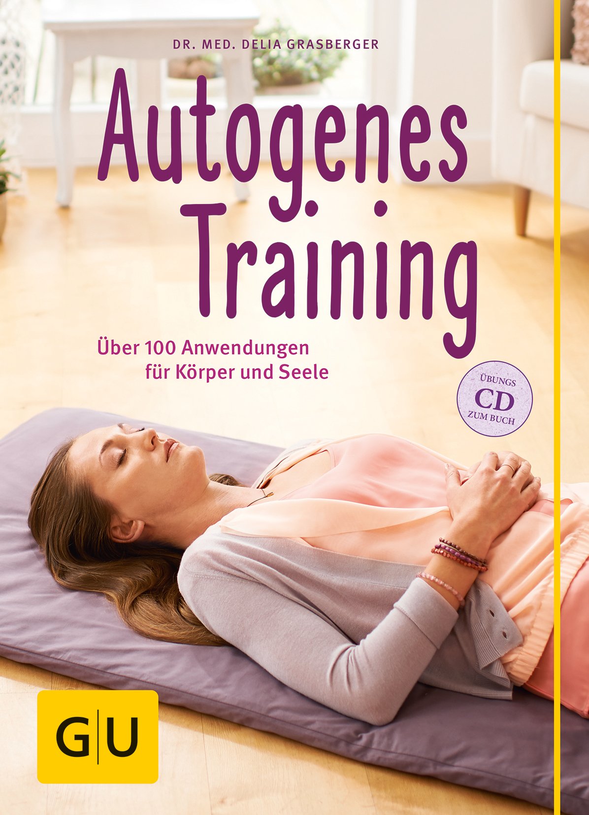 Autogenes Training (mit CD) Health, Nutrition & Fitness