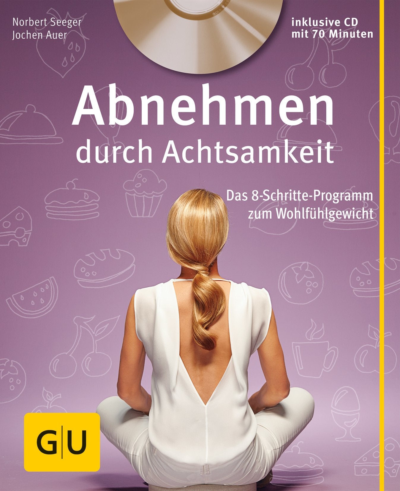 Abnehmen durch Achtsamkeit (mit CD) Health, Nutrition & Fitness