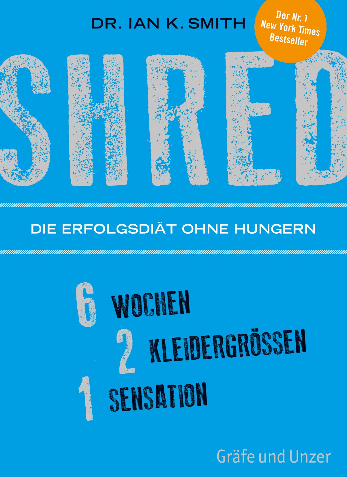 SHRED - Die Erfolgsdiät ohne Hungern Leisure, Home & Garden
