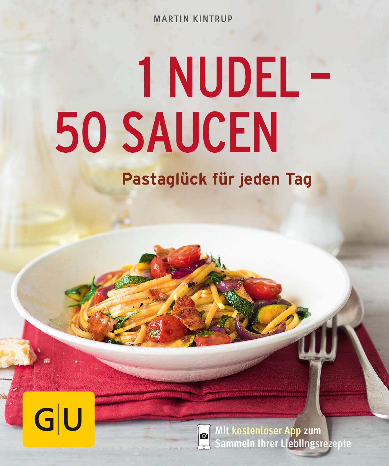 1 Nudel - 50 Saucen: Pastaglück für jeden Tag Books