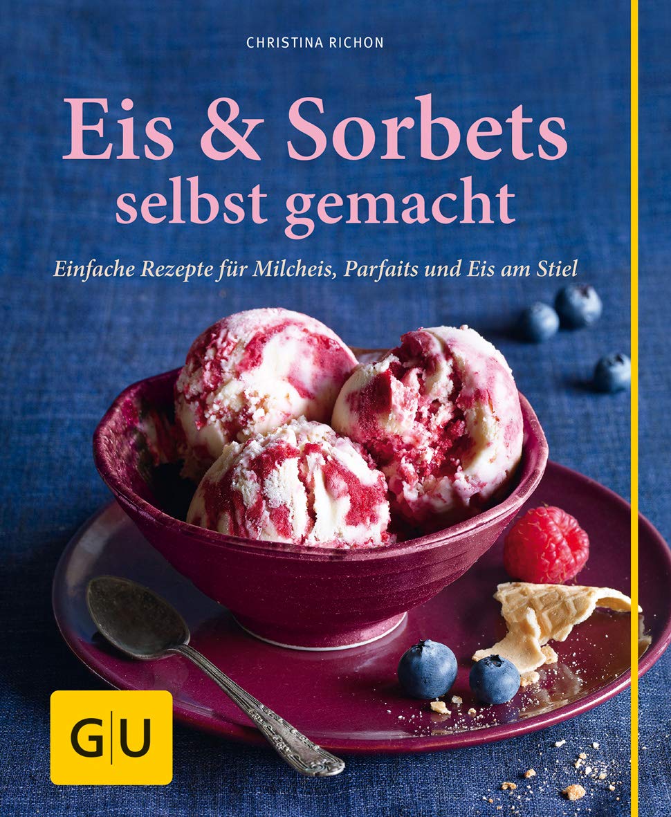 Eis & Sorbets selbst gemacht Leisure, Home & Garden Books