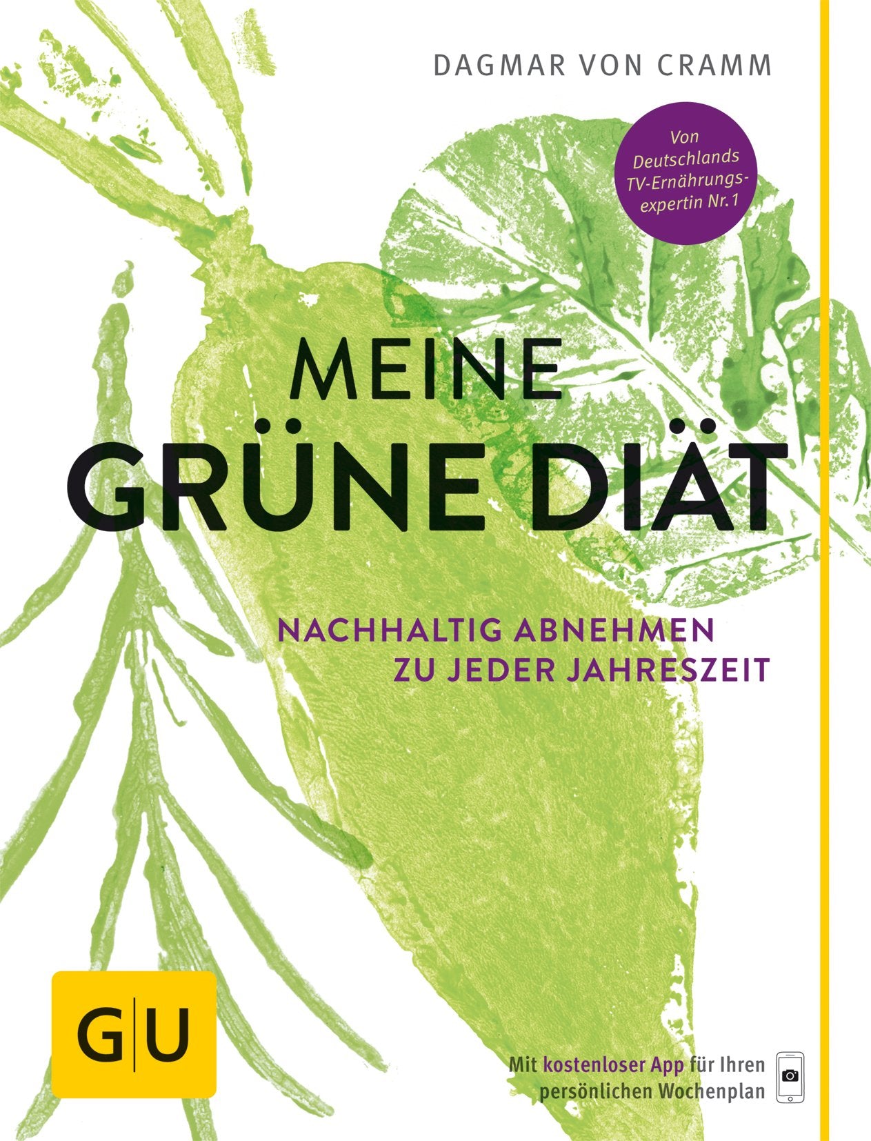 Meine grüne Diät: Nachhaltig abnehmen zu jeder Jahreszeit (GU Diät&Gesundheit) Leisure, Home & Garden