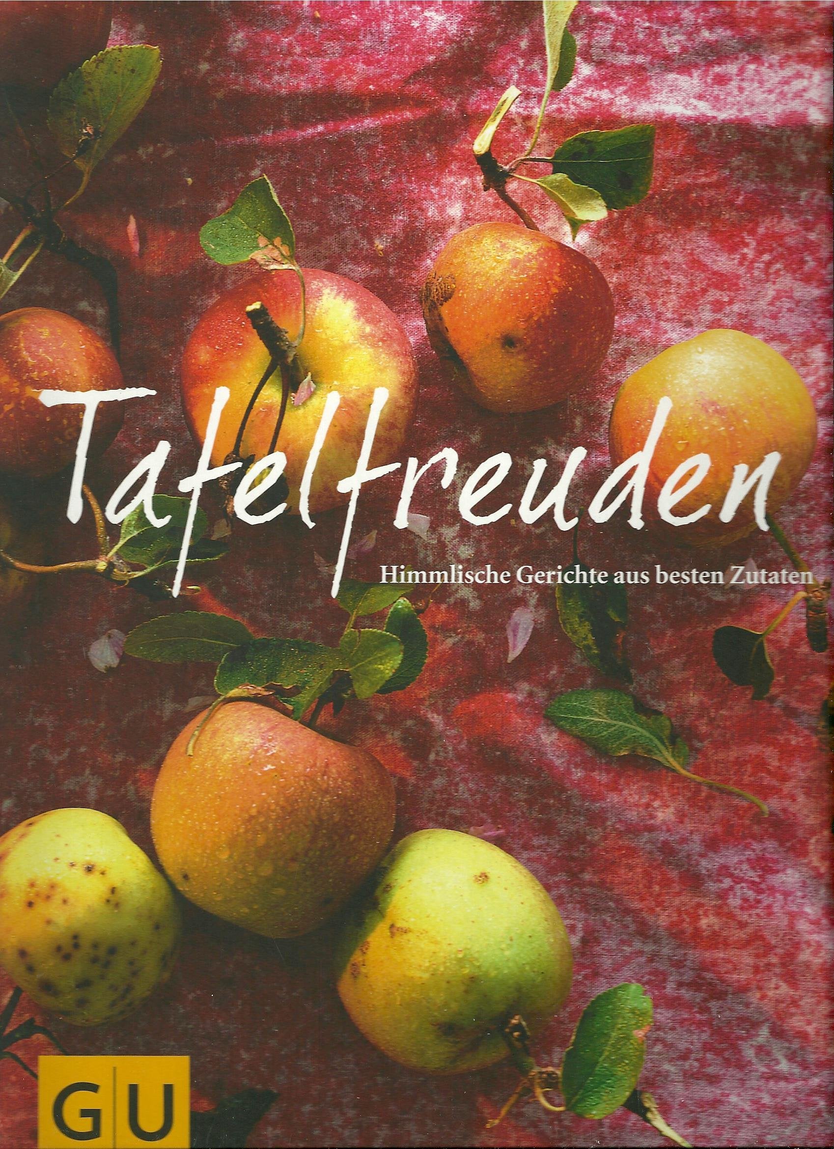 Tafelfreuden - Himmlische Gerichte aus besten Zutaten Books