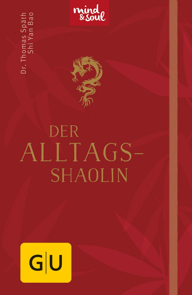 Der Alltags-Shaolin Lifestyle