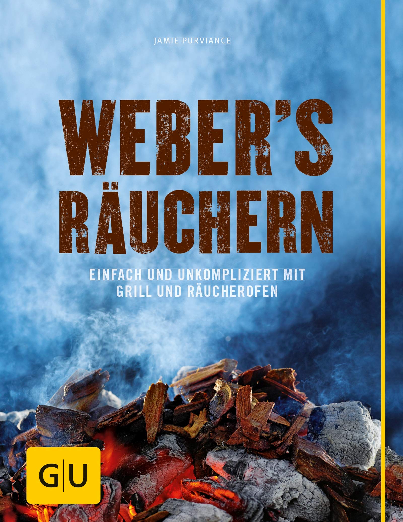 Weber's Räuchern: Einfach und unkompliziert mit Grill und Räucherofen (GU Weber's Grillen) Books