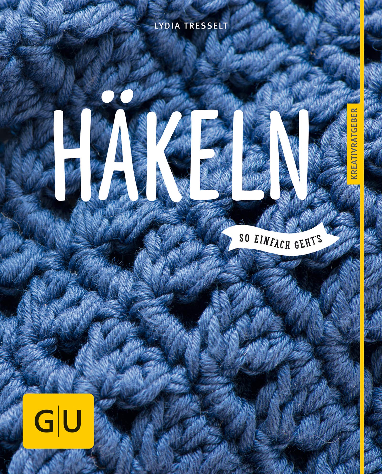 Häkeln - so einfach geht's (GU Kreativratgeber) Books