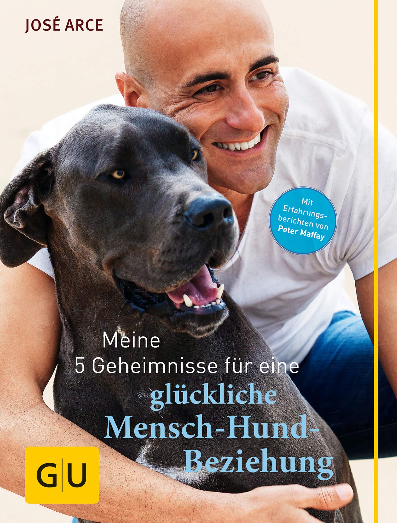 Meine 5 Geheimnisse für eine glückliche Mensch-Hund-Beziehung (GU Tier Spezial) Books