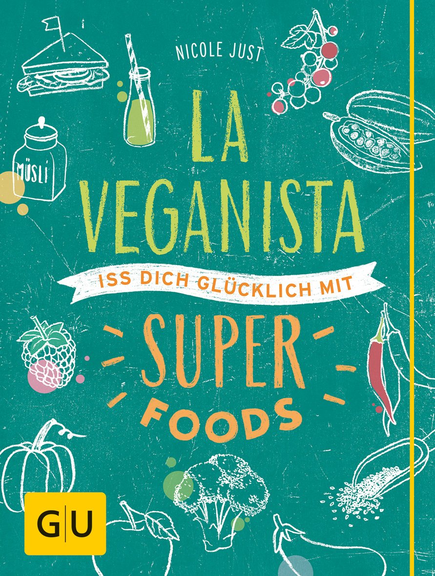 La Veganista. Iss dich glücklich mit Superfoods Leisure, Home & Garden