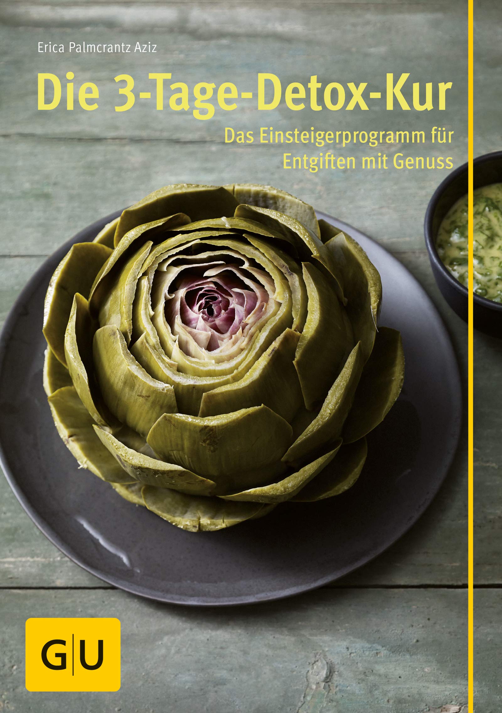 Die 3-Tage-Detox-Kur: Der schnelle Einstieg mit Rohkost und grünen Smoothies (GU Einzeltitel Gesunde Ernährung) Books