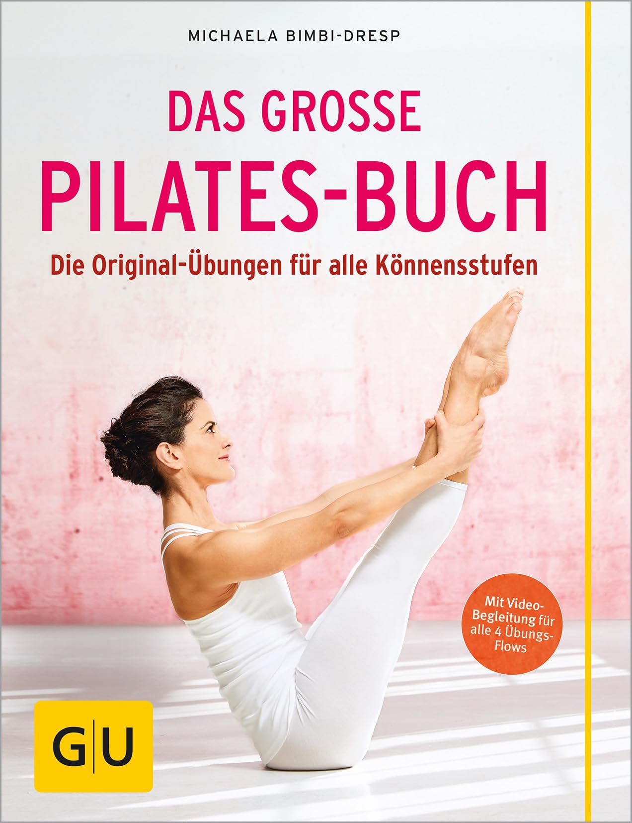 Das große Pilates-Buch Health, Nutrition & Fitness
