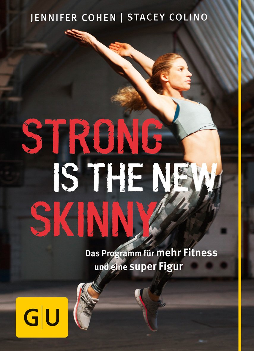 Strong is the new skinny Health, Nutrition & Fitness