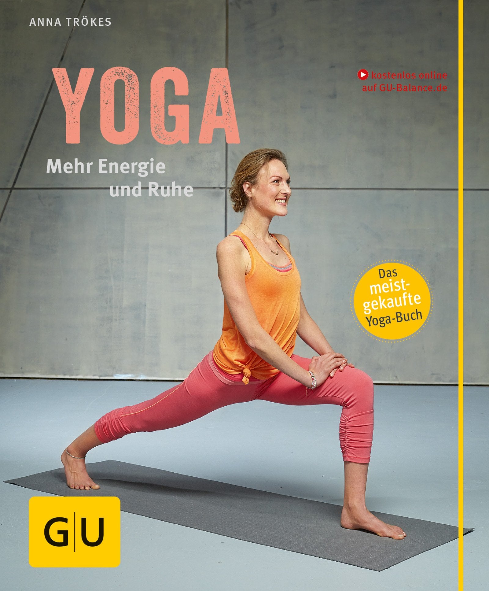 Yoga. Mehr Energie und Ruhe (GU Multimedia Körper, Geist & Seele) Lifestyle