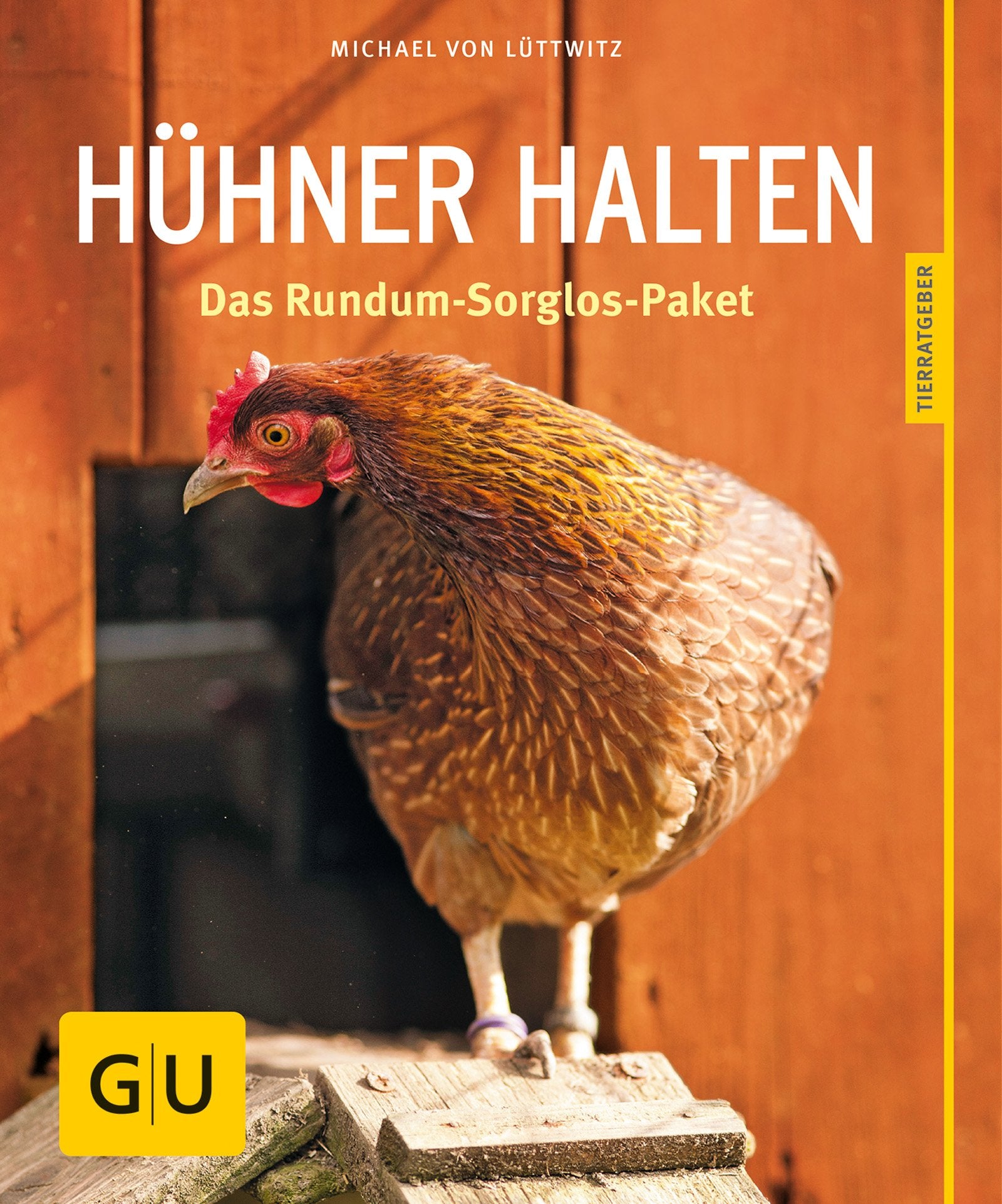 Hühner halten: Das Rundum-Sorglos-Paket (GU Tierratgeber) Books