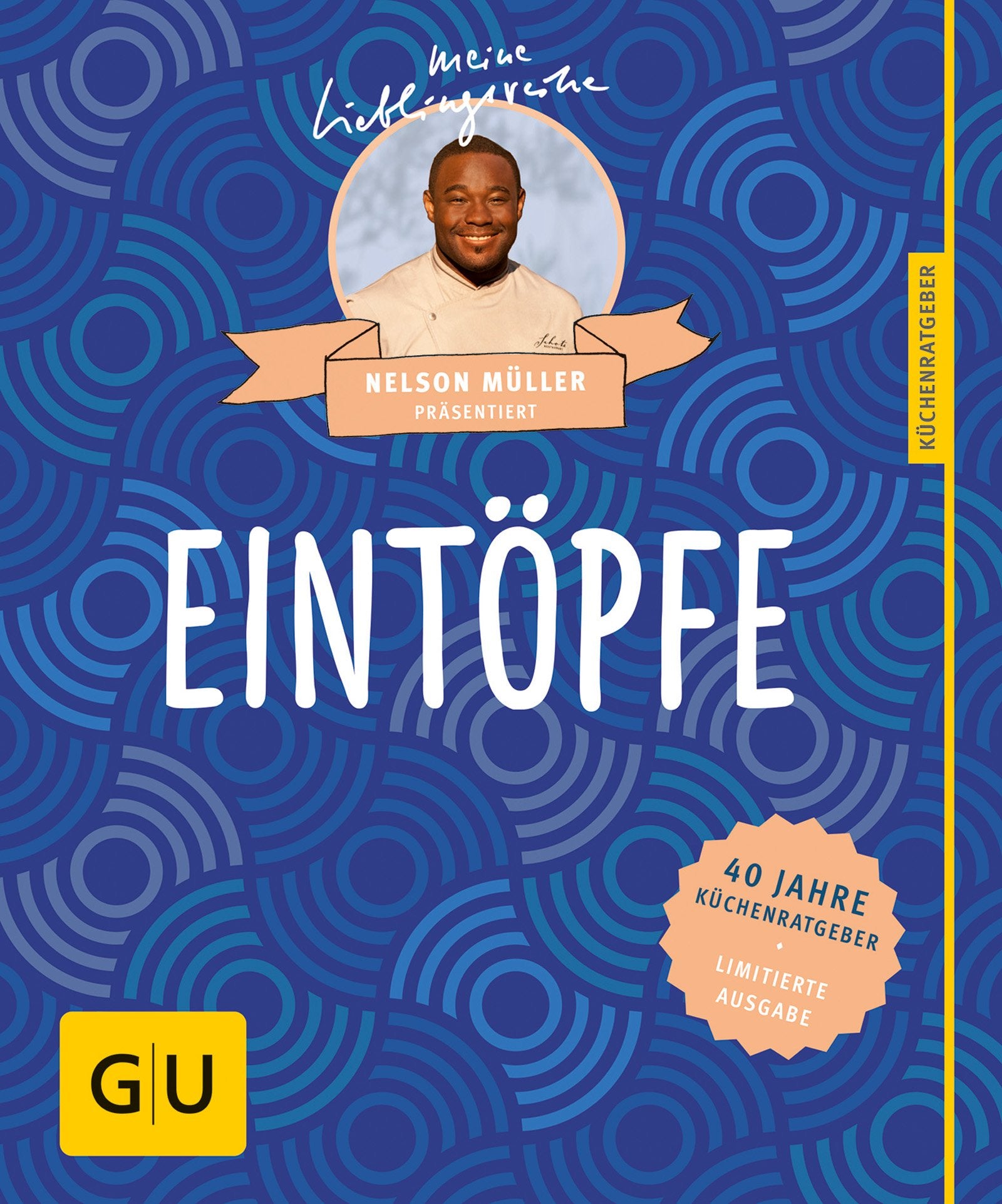 Eintöpfe: 40 Jahre Küchenratgeber: die limitierte Jubiläumsausgabe (GU Sonderleistung) Books