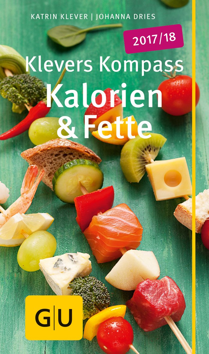 Klevers Kompass Kalorien & Fette 2017/18 Leisure, Home & Garden