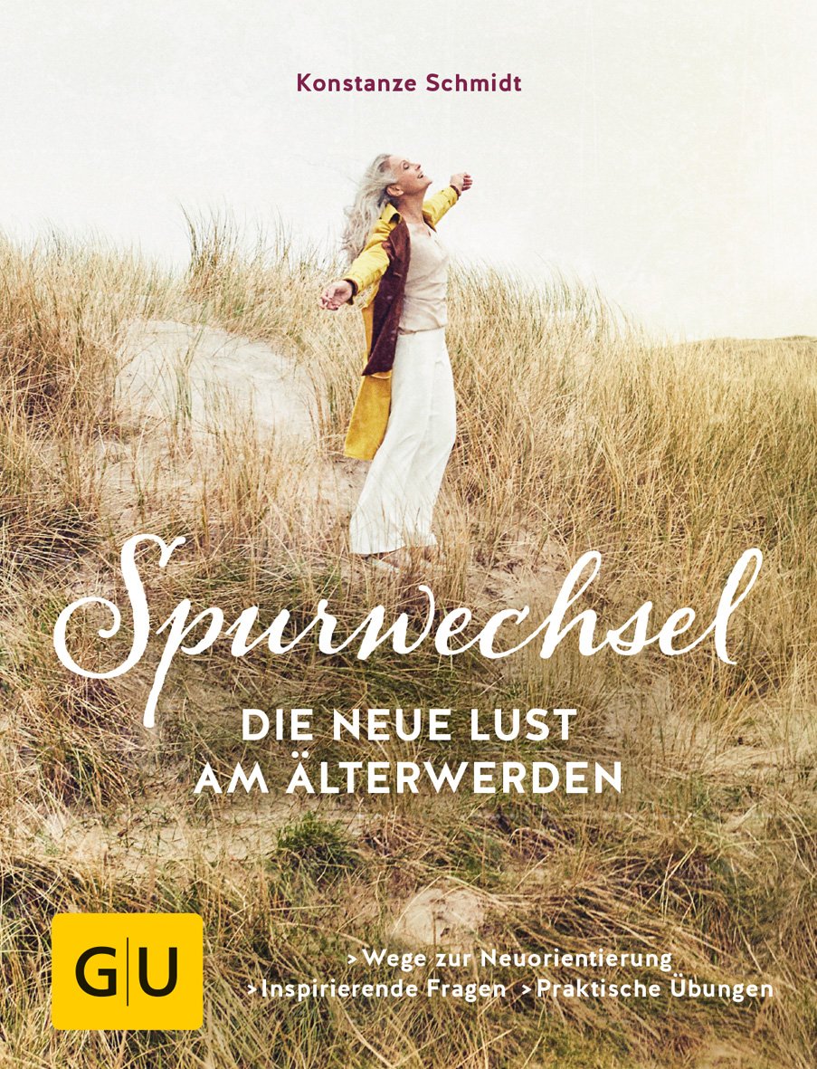 Spurwechsel - Die neue Lust am Älterwerden Health, Nutrition & Fitness