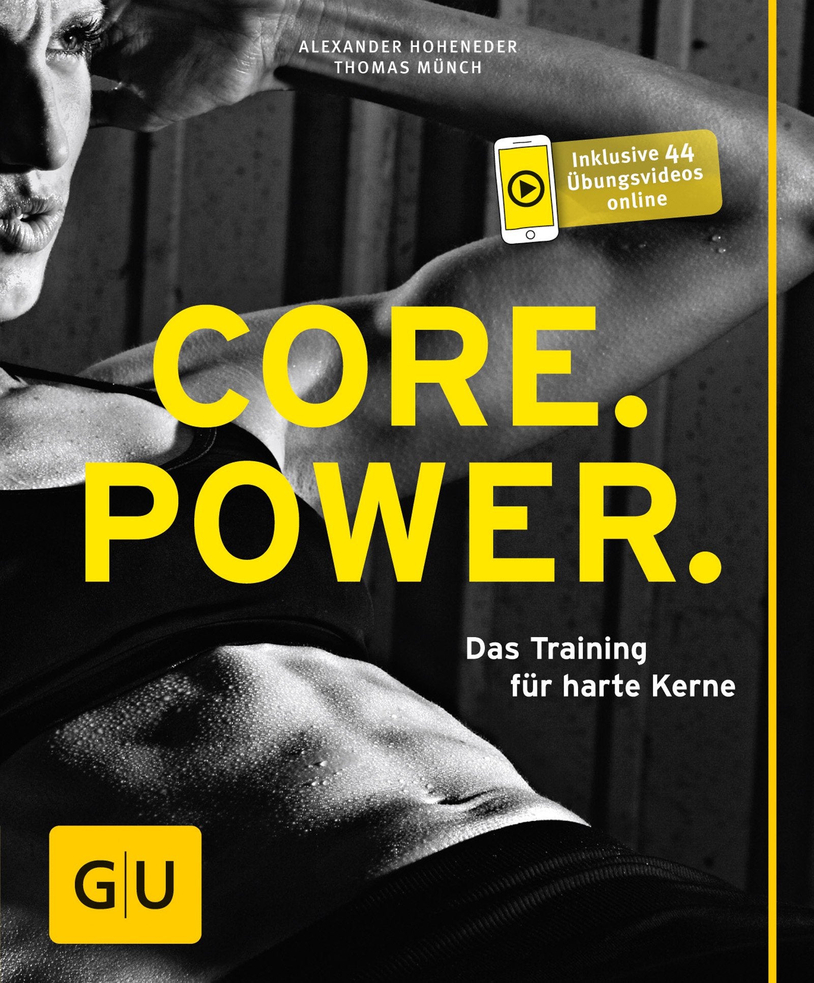 Core Power: Das Training für harte Kerne (GU Ratgeber Fitness) Books
