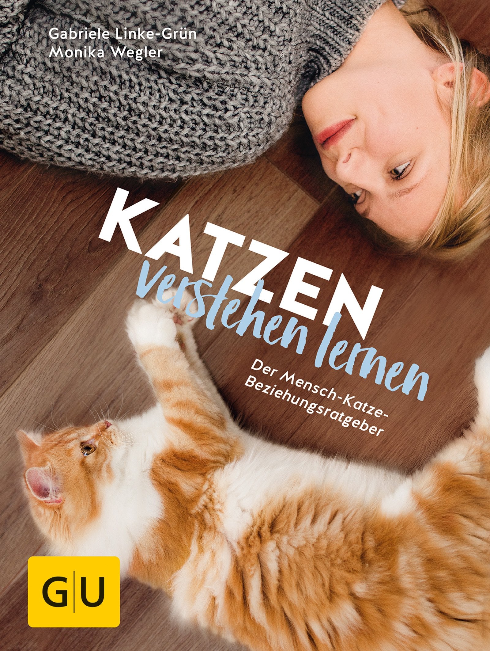 Katzen verstehen lernen: Der Mensch-Katze-Beziehungsratgeber (GU Tier Spezial) Books