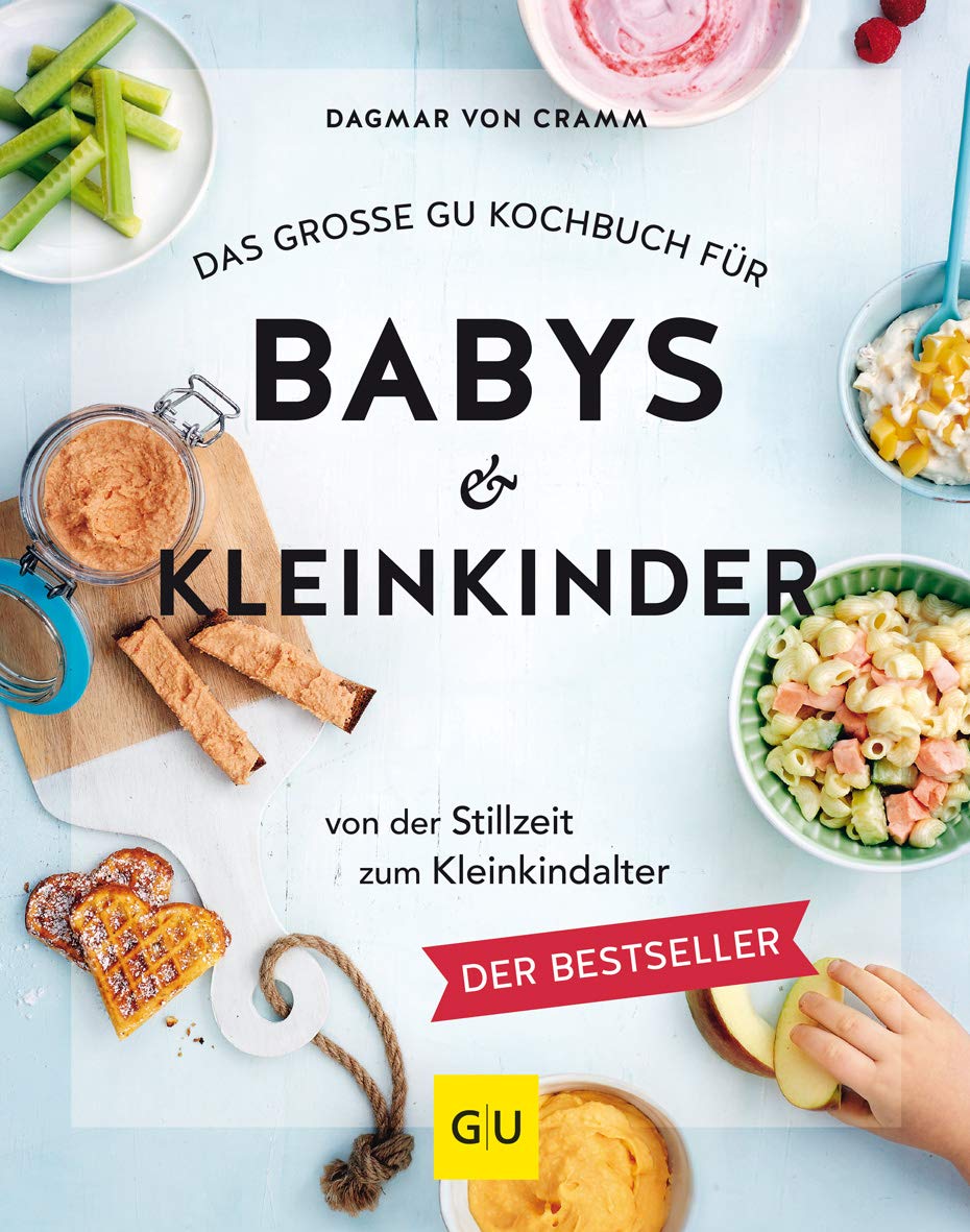 Das große GU Kochbuch für Babys & Kleinkinder Leisure, Home & Garden