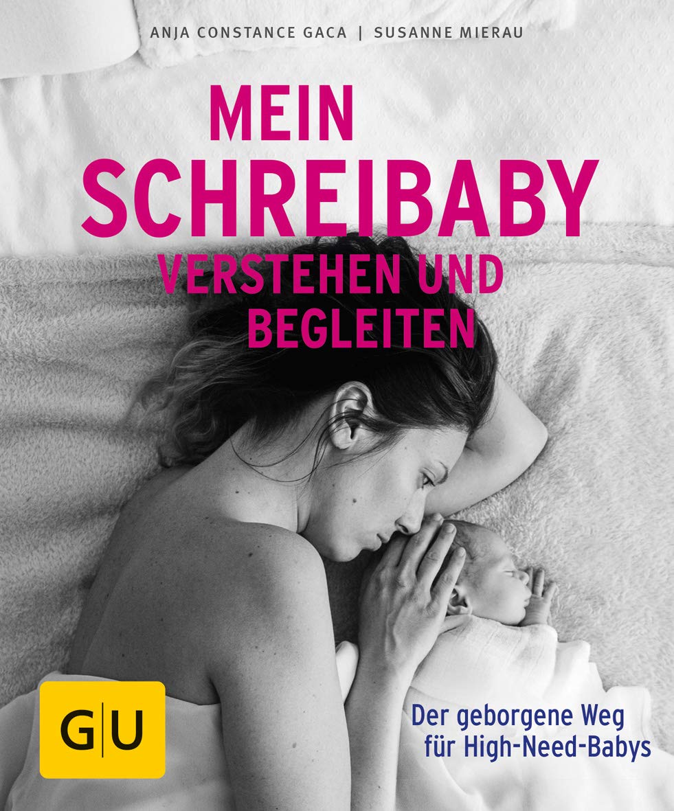 Mein Schreibaby verstehen und begleiten Parents & Children