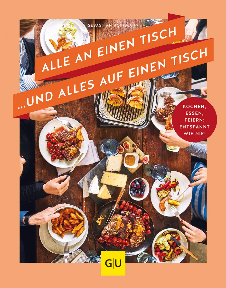 Alle an einen Tisch ... und alles auf einen Tisch Leisure, Home & Garden