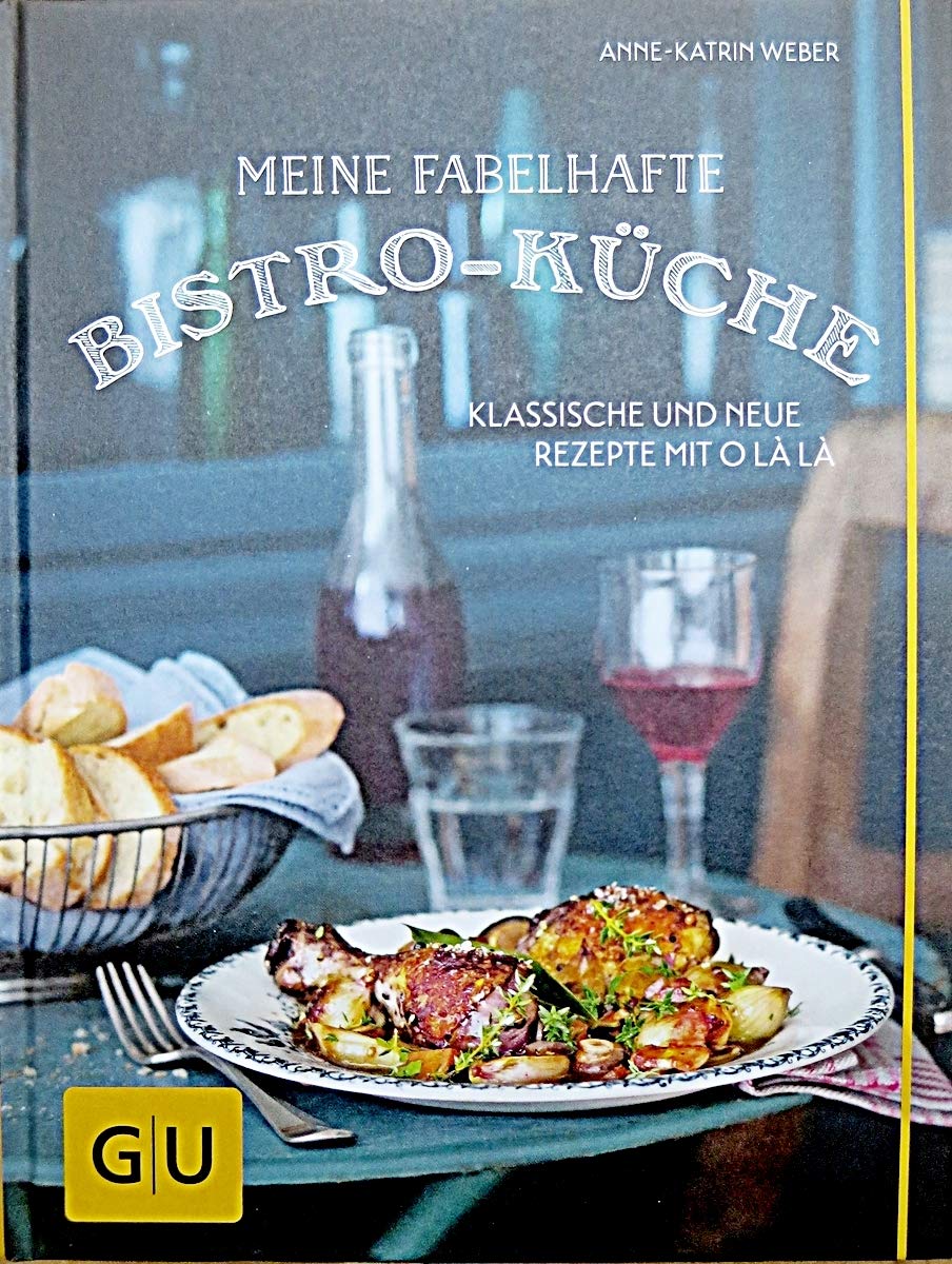 meine fabelhafte Bistro Küche Books
