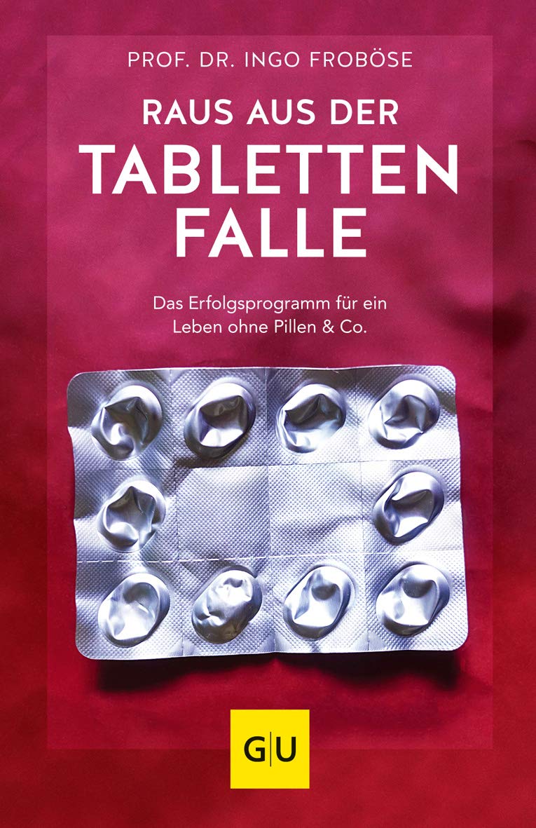 Raus aus der Tablettenfalle! Health, Nutrition & Fitness Books