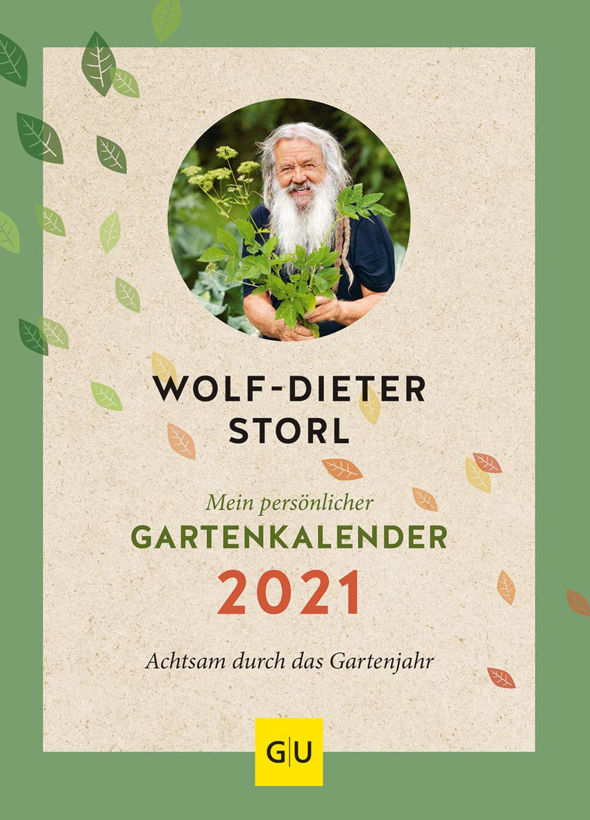 Mein persönlicher Gartenkalender 2021 Garden & Plants