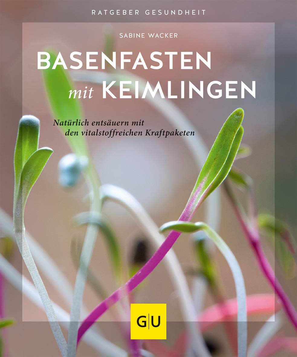 Basenfasten mit Keimlingen Leisure, Home & Garden Books
