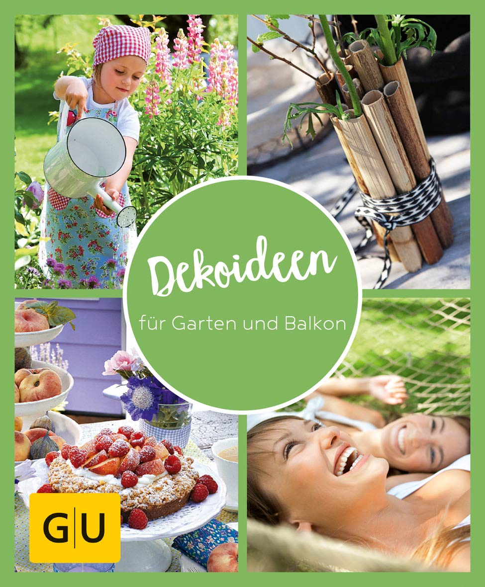 GU Aktion Ratgeber Junge Familien - Dekoideen für Garten und Balkon Garden & Plants Books