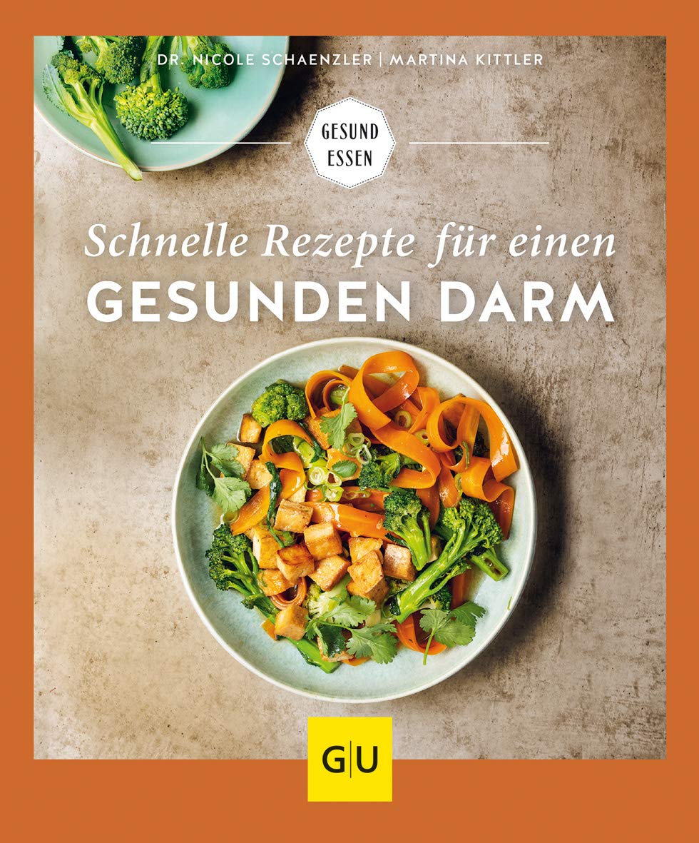 Schnelle Rezepte für einen gesunden Darm Medicine