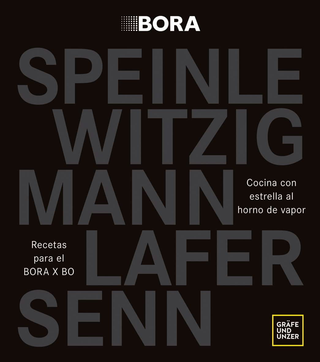 Cocina con estrella al horno de vapor: Recetas para el BORA X BO book