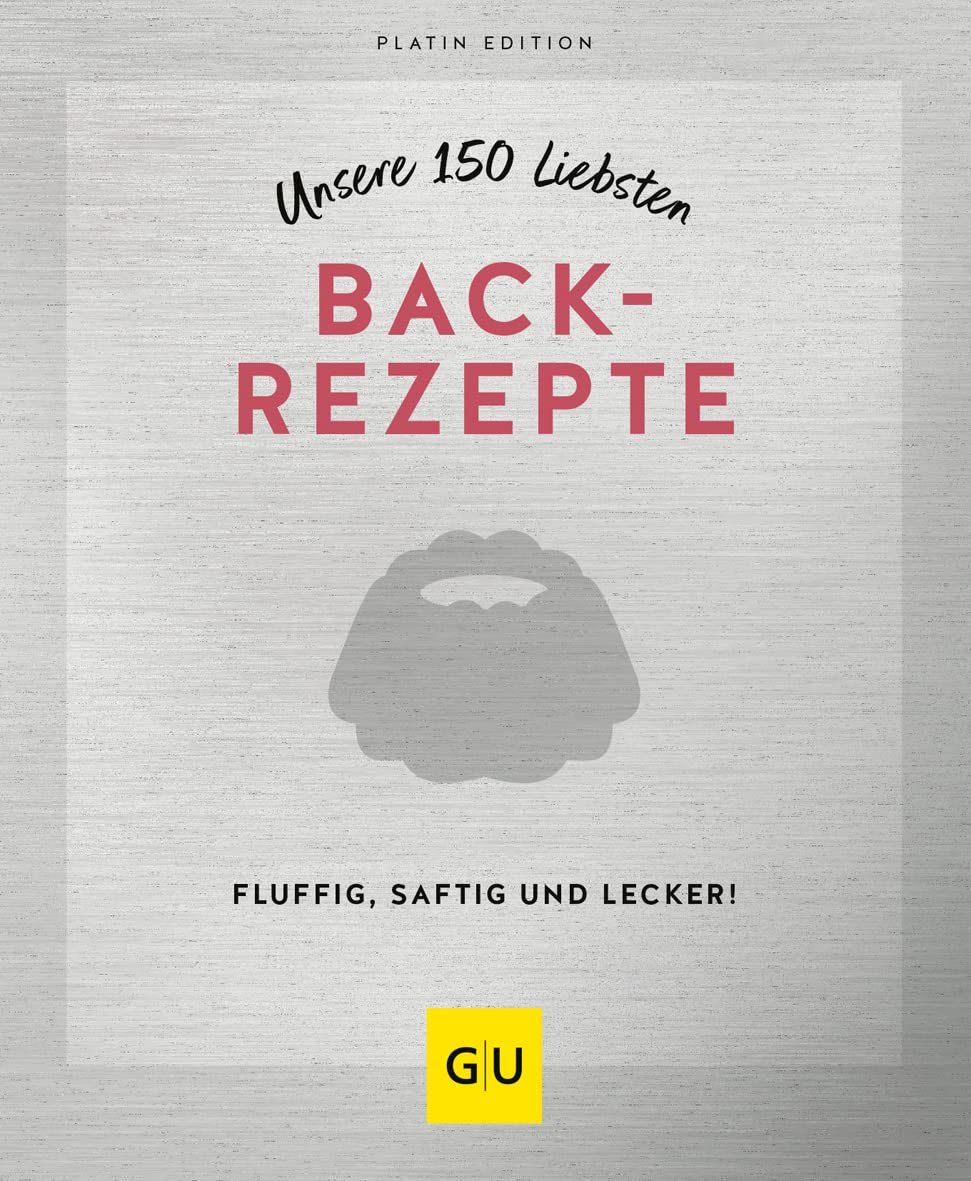 Unsere 150 liebsten Backrezepte Leisure, Home & Garden